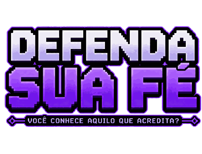Defenda sua Fé: você conhece aquilo que acredita?